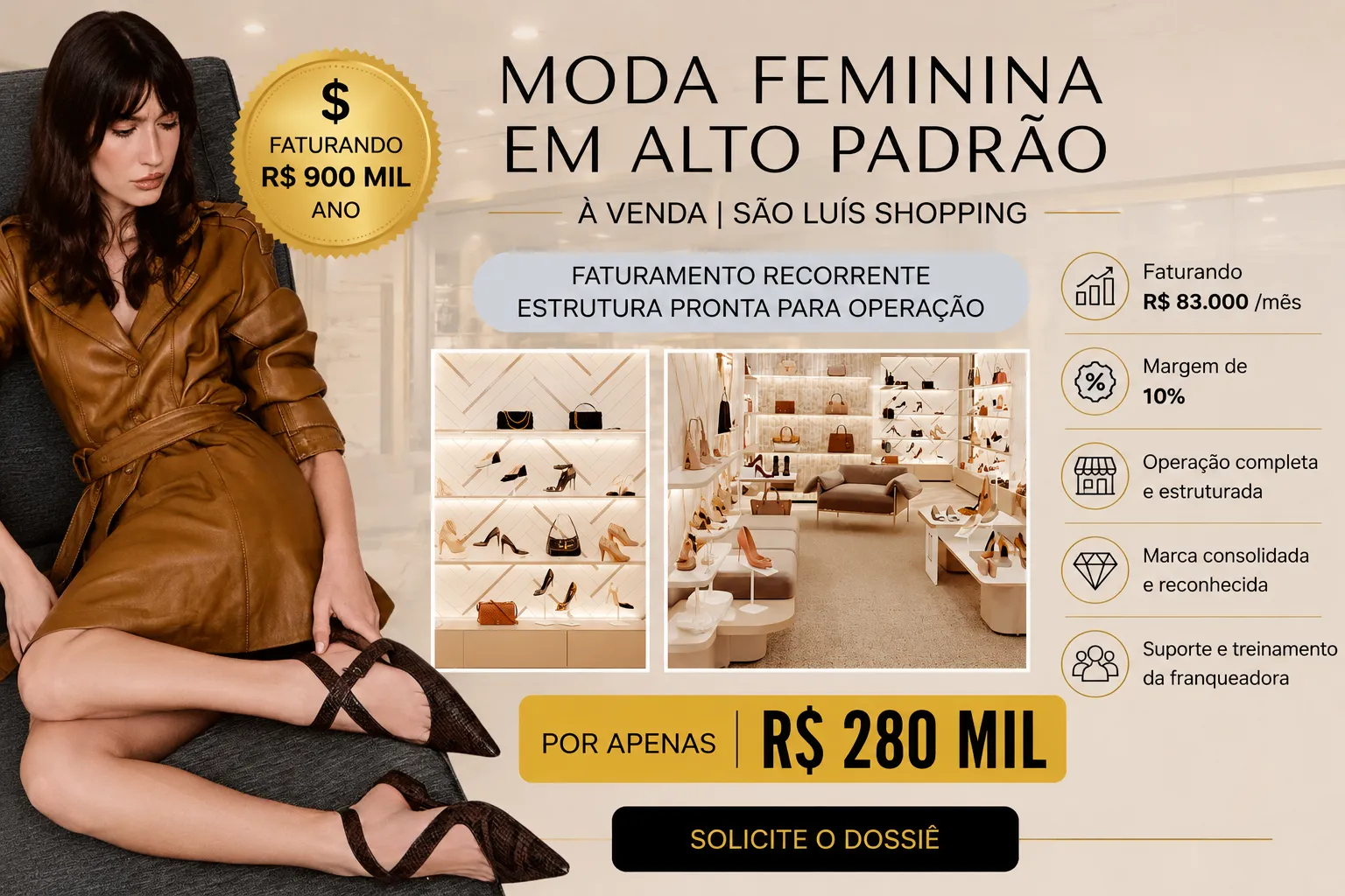 Franquia de Calçados Femininos à Venda – São Luís Shopping Shopping Premium | Operação Estruturada | Alto Potencial | R$280.000,00