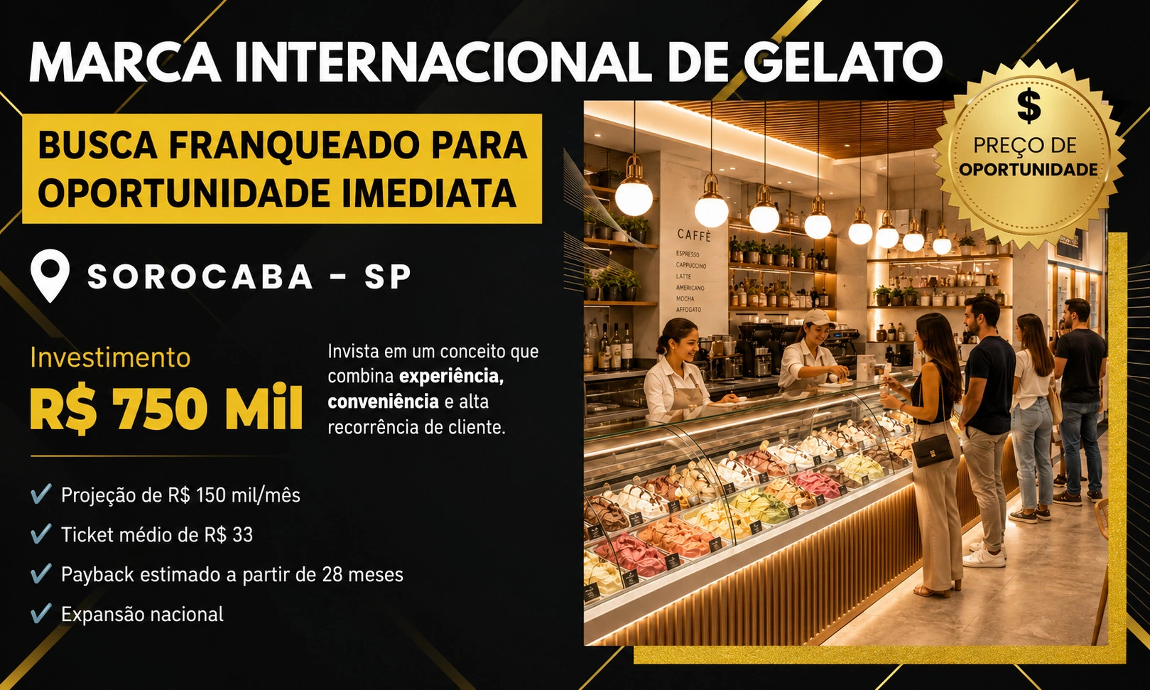 Gelateria Premium à Venda em Sorocaba (SP) - R$ 750 Mil