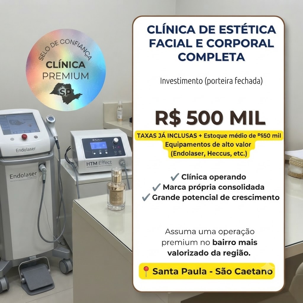 (VENDIDA) Clínica de Estética Premium em São Caetano do Sul - SP | Mais de R$ 1,1 Milhão Faturado