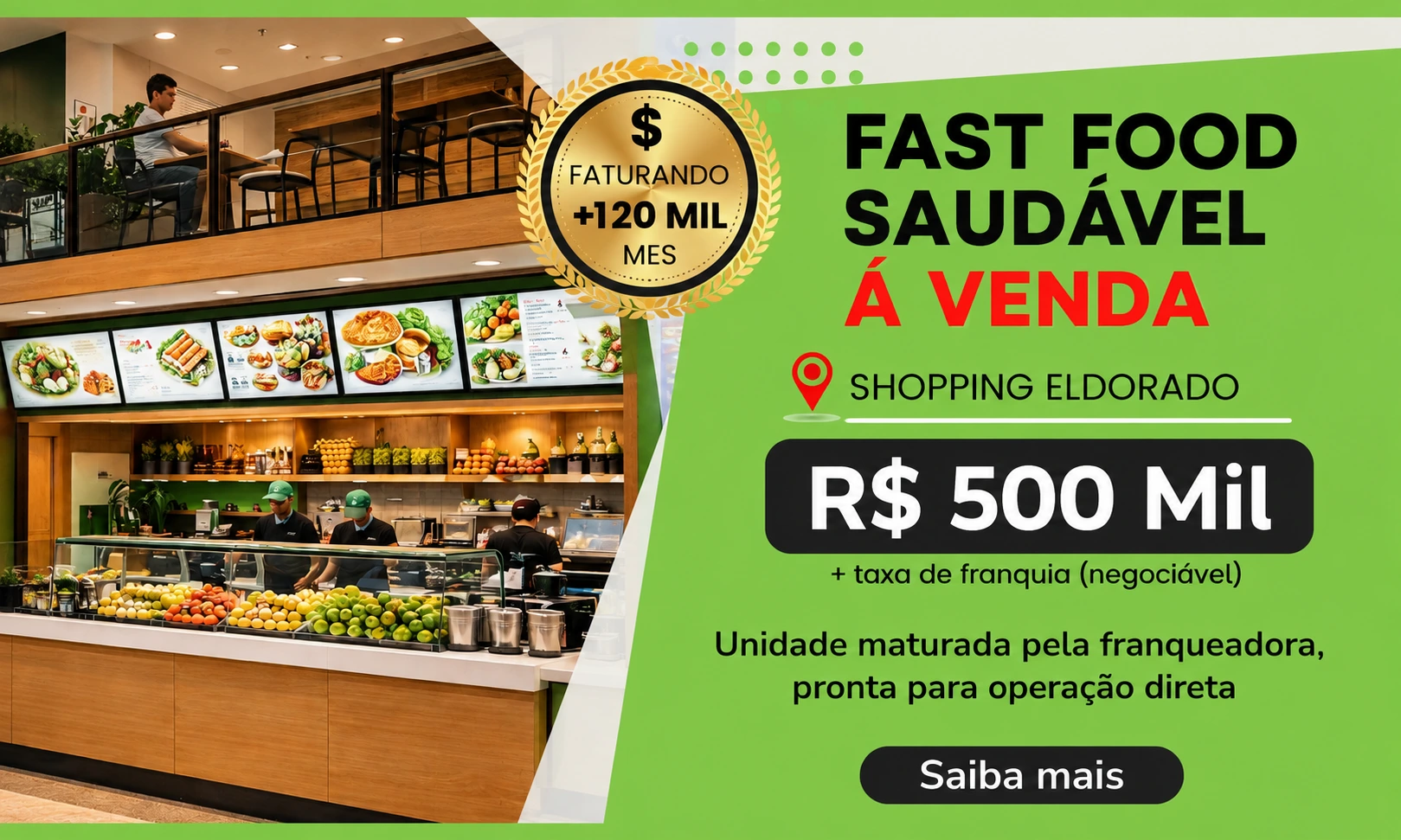 Franquia de Alimentação Saudável à Venda no Shopping Eldorado | São Paulo/SP | R$ 500 Mil