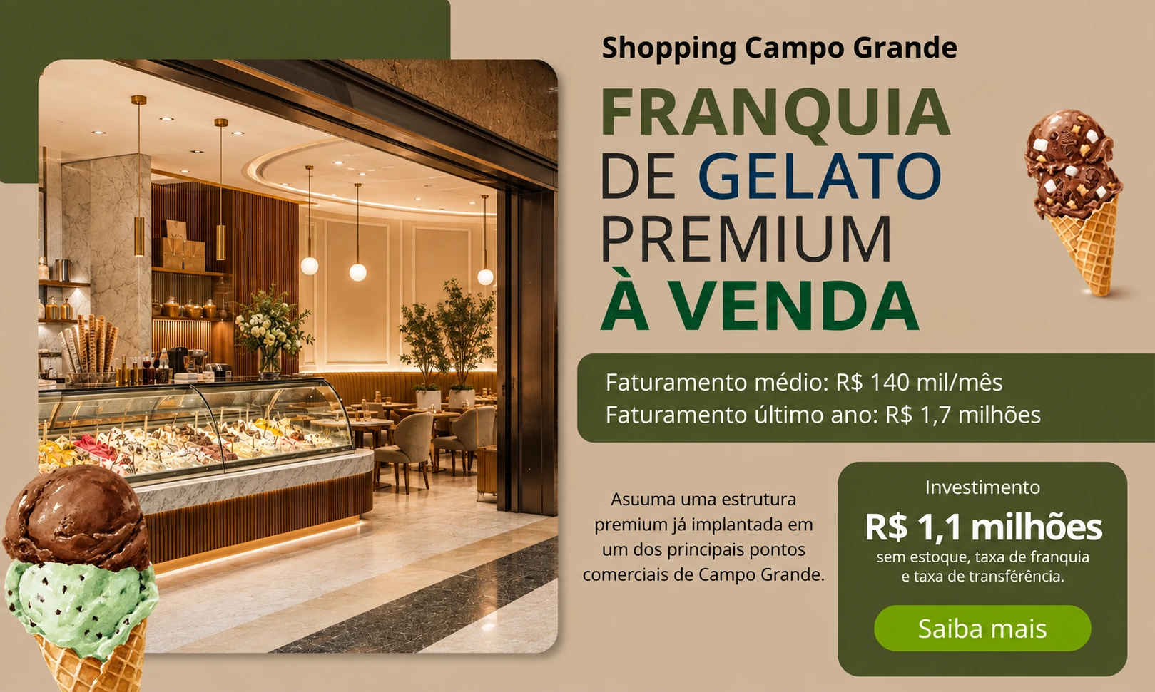 Gelateria Premium à Venda em Shopping em Campo Grande/MS | R$ 1,1 Milhão