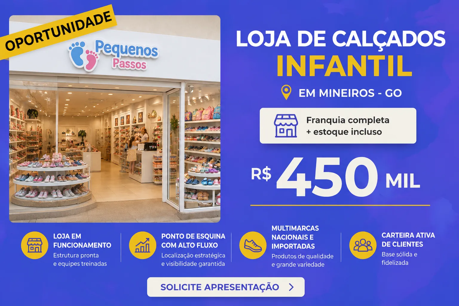 Franquia de Calçados Infantis à Venda em Mineiros/GO Loja Consolidada | R$450.000,00