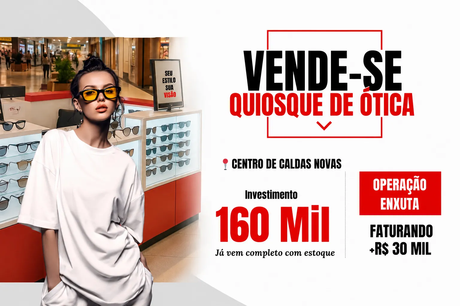 Quiosque de Ótica à Venda em Caldas Novas | Franquia Ativa em Cidade Turística | R$ 160.000,00