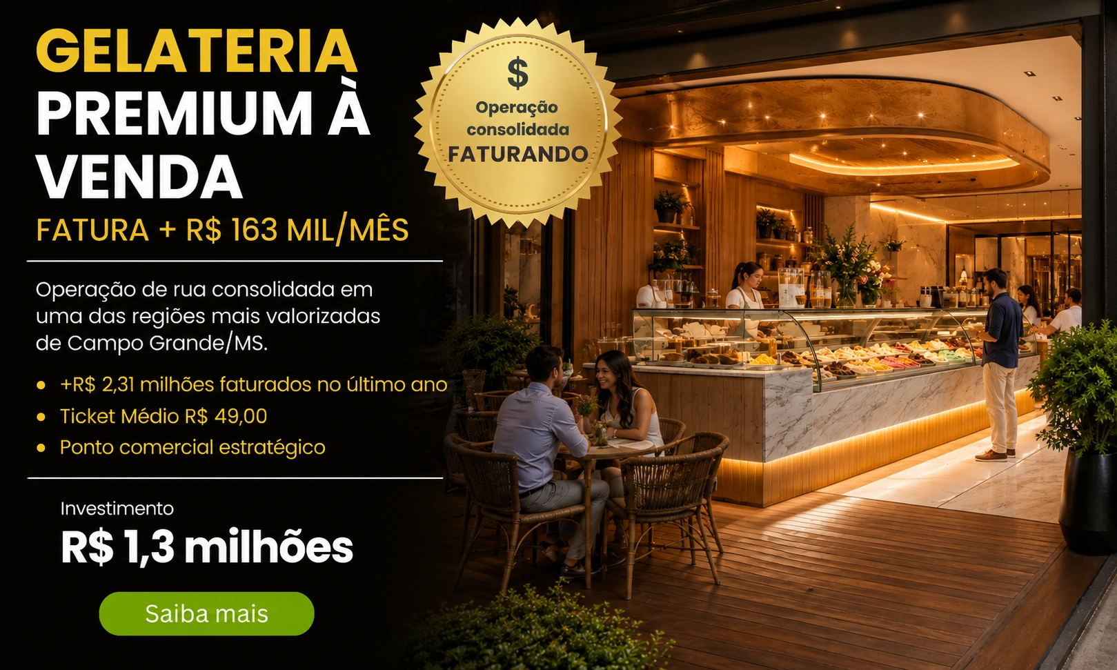 Gelateria Premium à Venda em Campo Grande/MS | R$ 1,3 Milhão