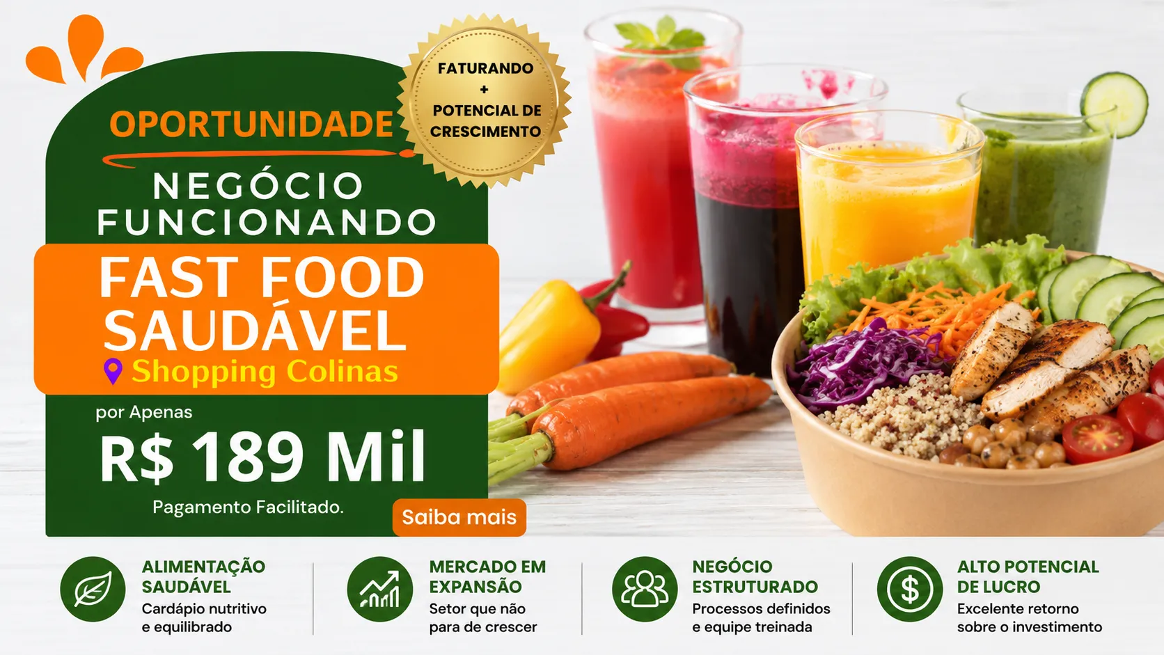 Oportunidade Única: Franquia de Alimentação Saudável no Shopping Colinas à Venda por R$ 189.000