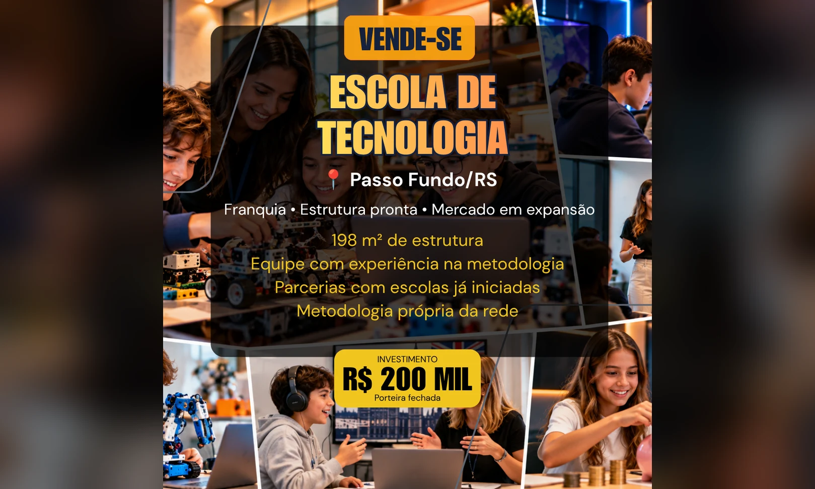 Galeria de Franquia de Escola de Tecnologia à Venda em Passo Fundo/RS | R$ 200 Mil