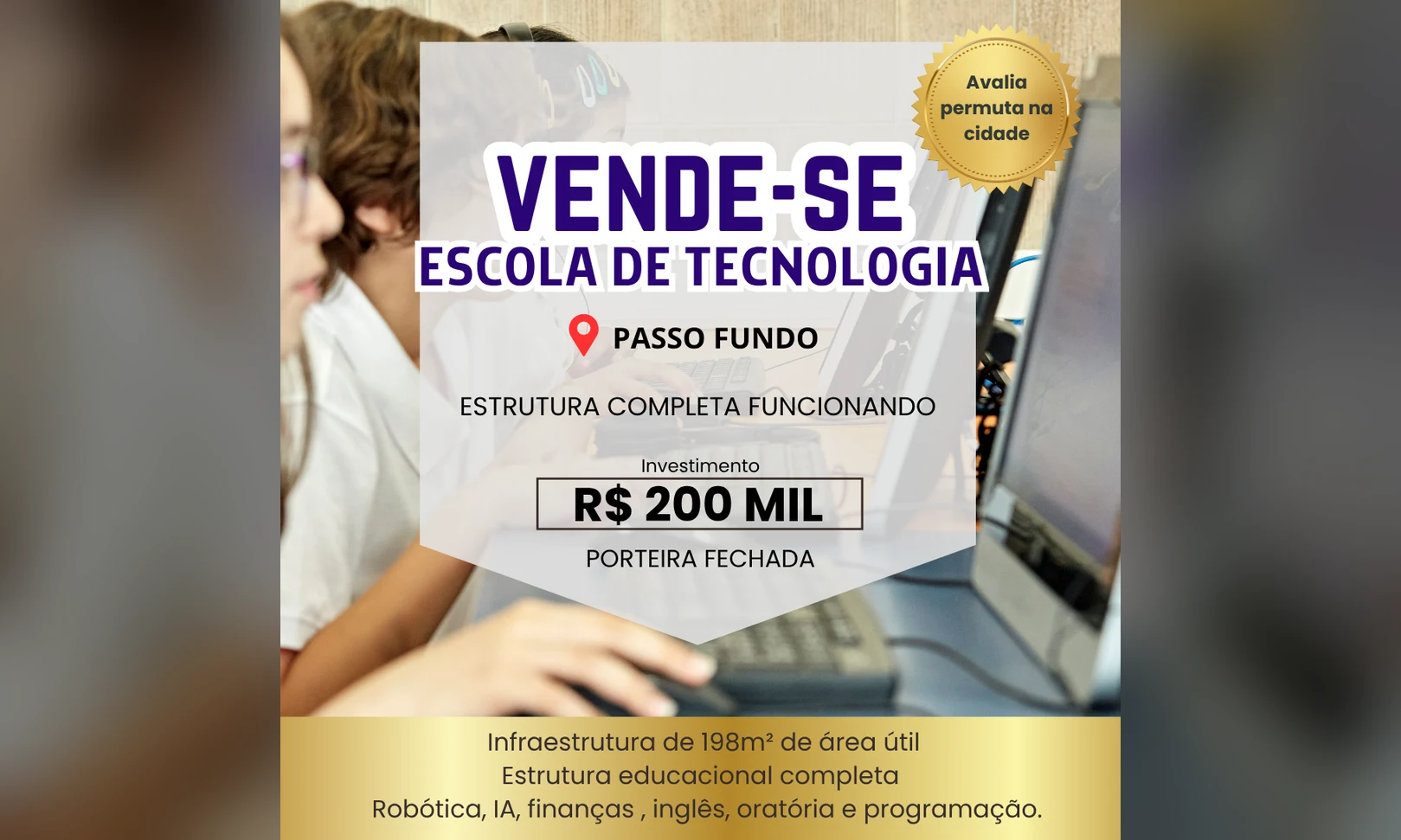 Galeria de Franquia de Escola de Tecnologia à Venda em Passo Fundo/RS | R$ 200 Mil