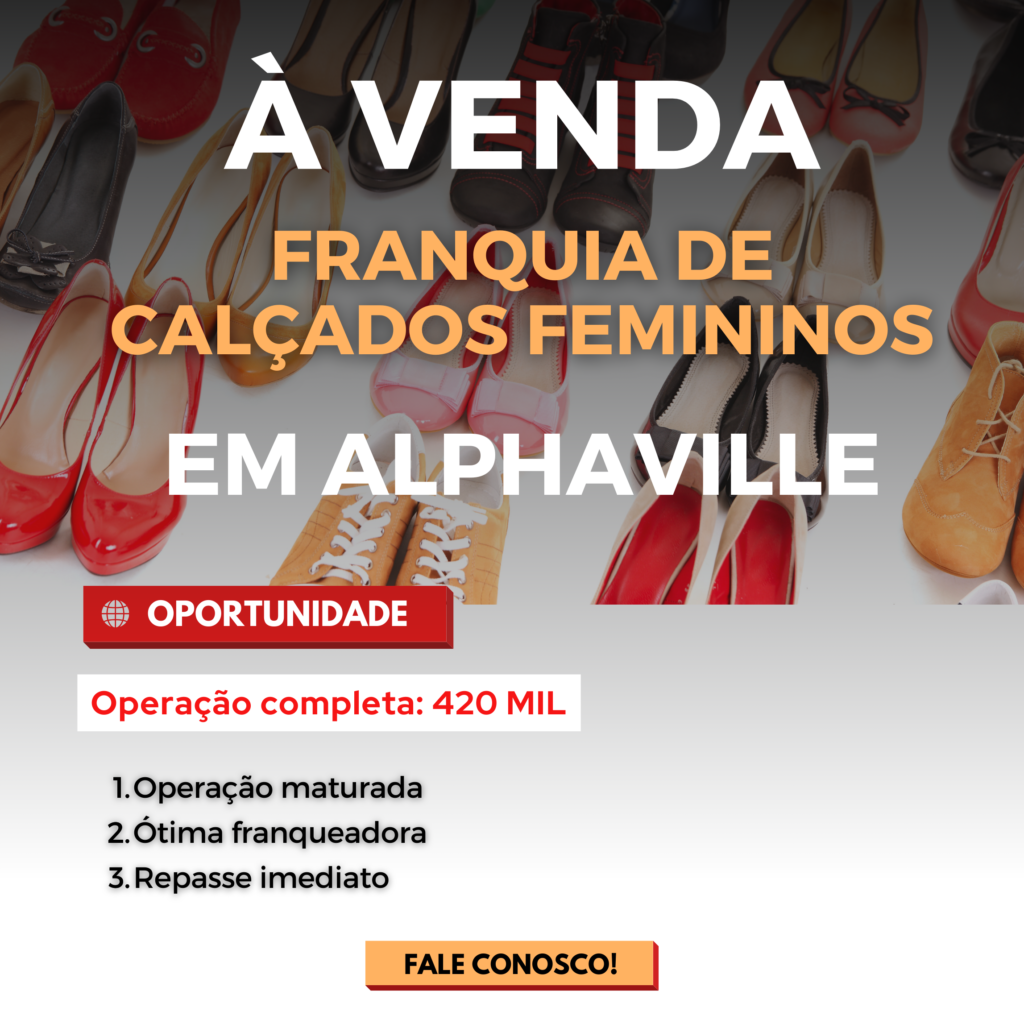 Sapatos femininos, calçados, franquia