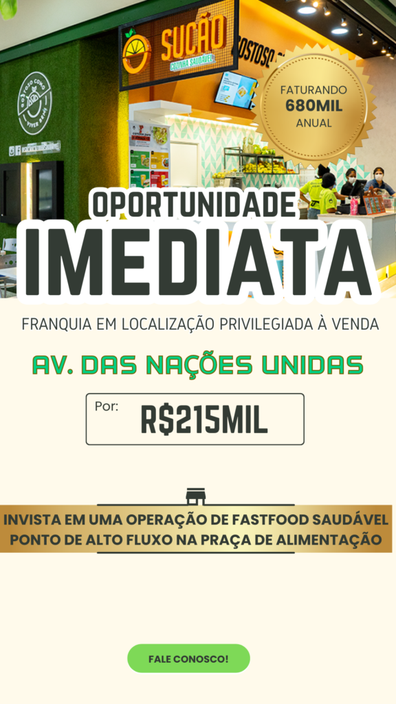 franquia sucão, franquia alimentação saudável, franquia fast food saudável, investimento franquia, repasse franquia, oportunidade franquia, alimentação saudável, franquia em shopping, investimento baixo custo, repasse sucão, franquia lucrativa, investimento alimentação, negócio em shopping, ponto comercial shopping, oportunidade sucão