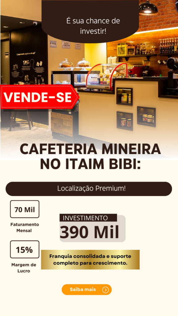 cafeteria à venda, franquia cafeteria, negócio em São Paulo, investimento Itaim Bibi, franquia alimentação, cafeteria mineira, ponto comercial Itaim Bibi, oportunidade de investimento, cafeteria em São Paulo, repasse de franquia, negócio lucrativo, café especial, café Itaim Bibi, franquia consolidada, cafeteria com estrutura completa, cafeteria gourmet, cafeteria lucrativa, compra de franquia, repasse cafeteria mineira, cafeteria com alto potencial.